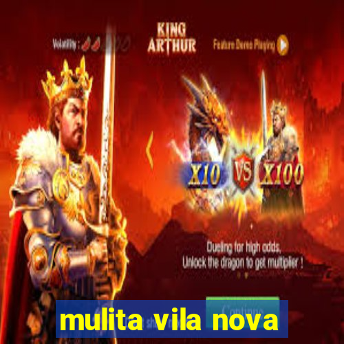 mulita vila nova